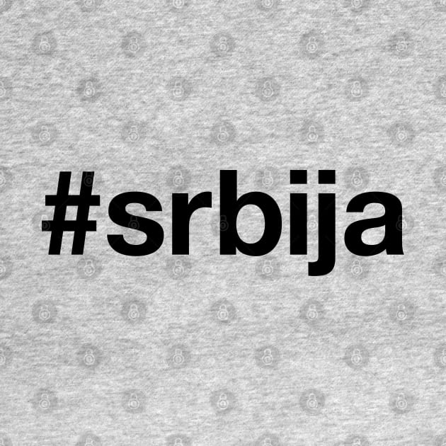 SERBIA Hashtag by eyesblau